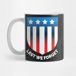 Veterans day, freedom, is not free, lets not forget, lest we forget, millitary, us army, soldier, proud veteran, veteran dad, thank you for your service Mug